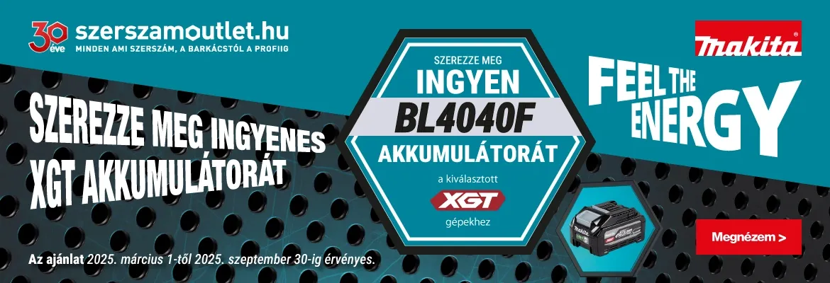 Makita XGT akkumulátor kampány 2025 (2025. március 1-től 2025. szeptember 30-ig)